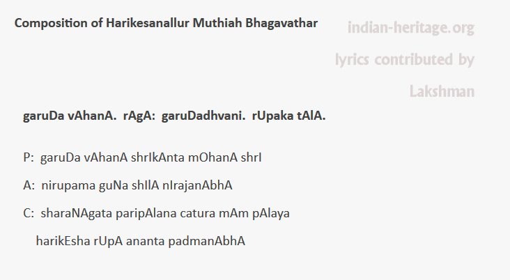 garuDa vAhanA. rAgA: garuDadhvani. rUpaka tAlA.